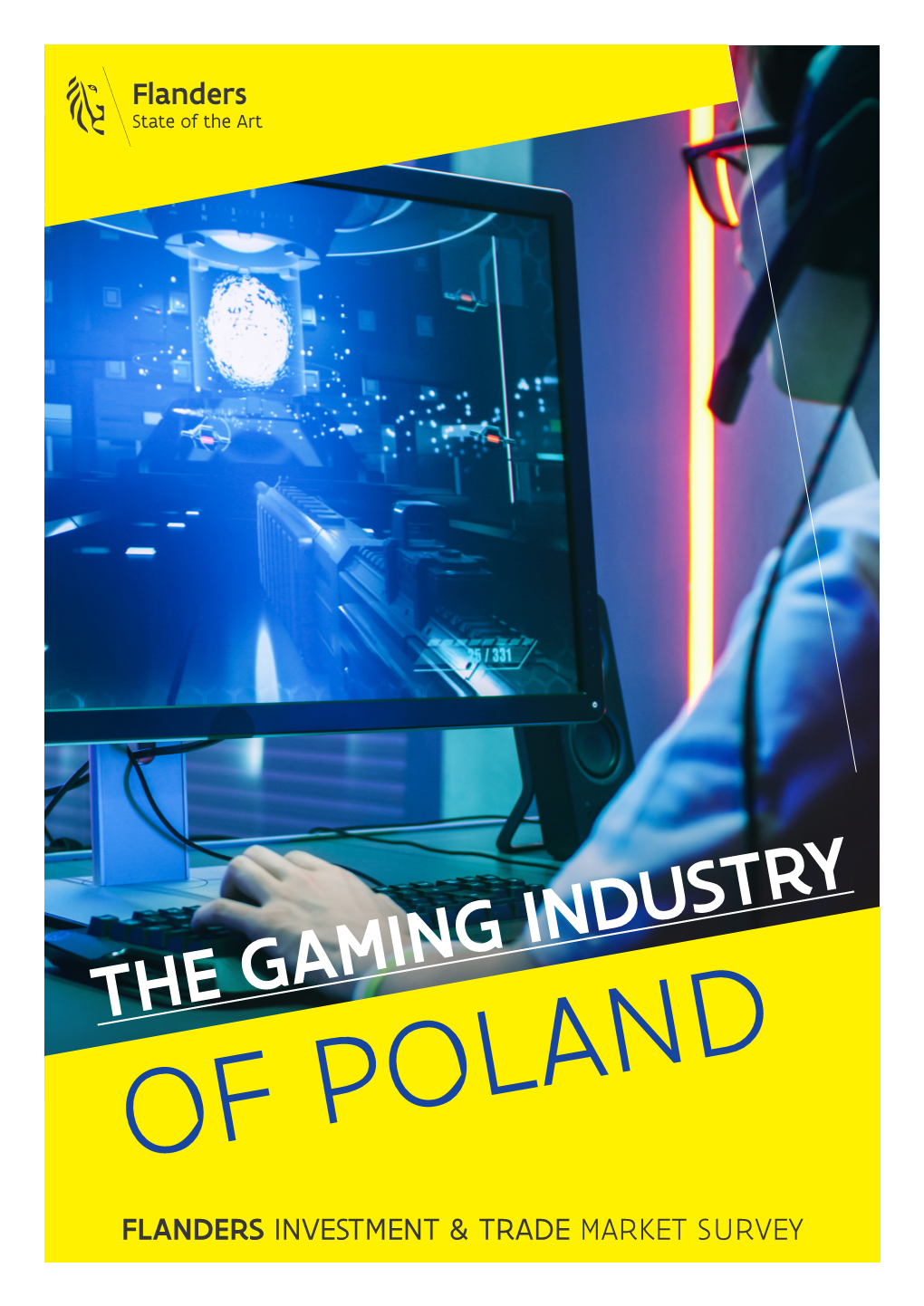 The Gaming Industry of Poland Flanders Investment & Trade Market Survey