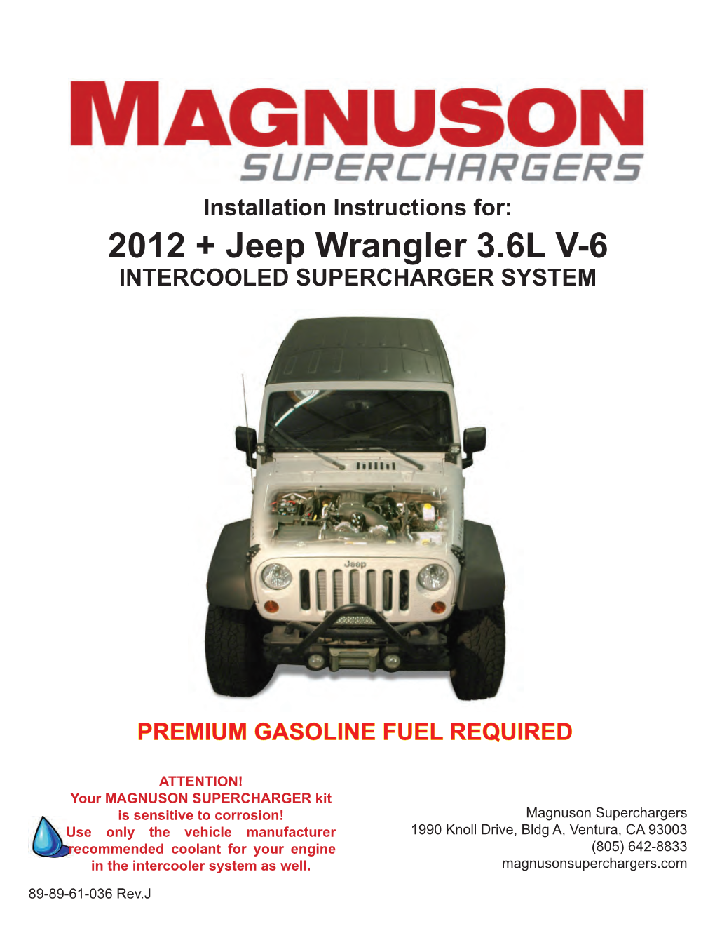 2012 + Jeep Wrangler 3.6L V-6 INTERCOOLED SUPERCHARGER SYSTEM