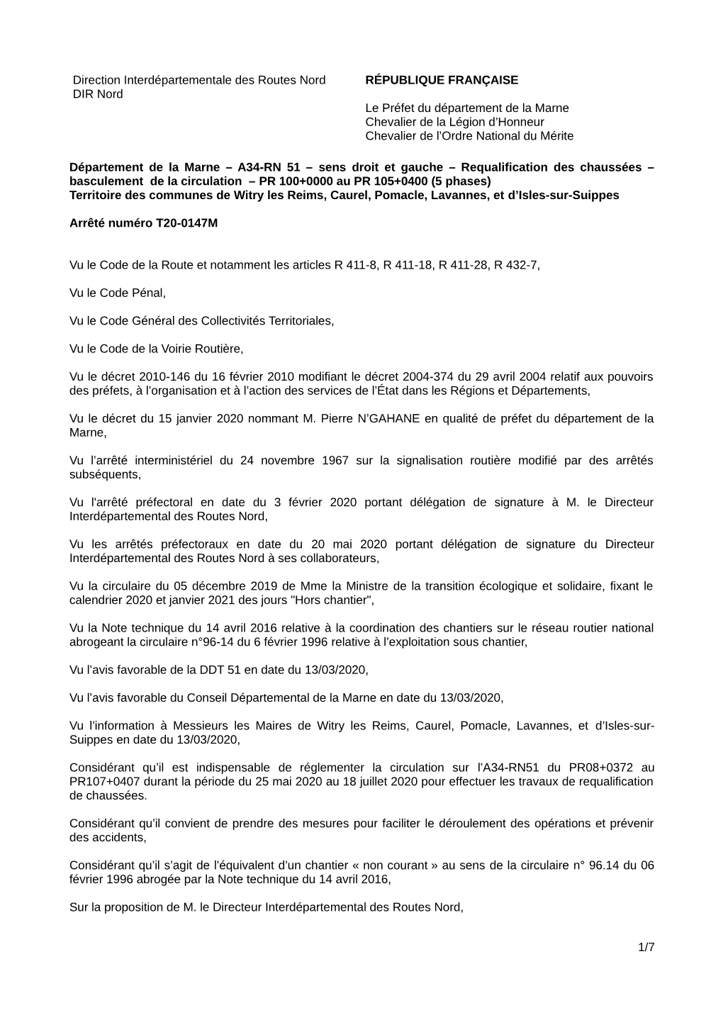 Direction Interdépartementale Des Routes Nord DIR Nord RÉPUBLIQUE FRANÇAISE Le Préfet Du Département De La Marne Chevalier