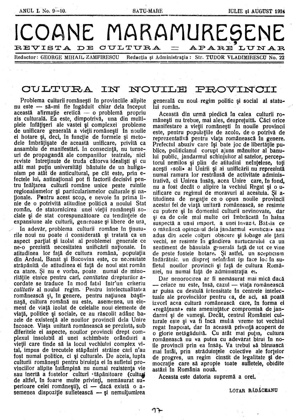 ICOANE MARAMUREŞENE -9 IRE "V 1ST a 3D 35 CULTURA — APA Ifi 33 LUNAR Redactor: GEORGE MIHAIL ZAMFIRESCU Redacţia Şi Administraţia: Str