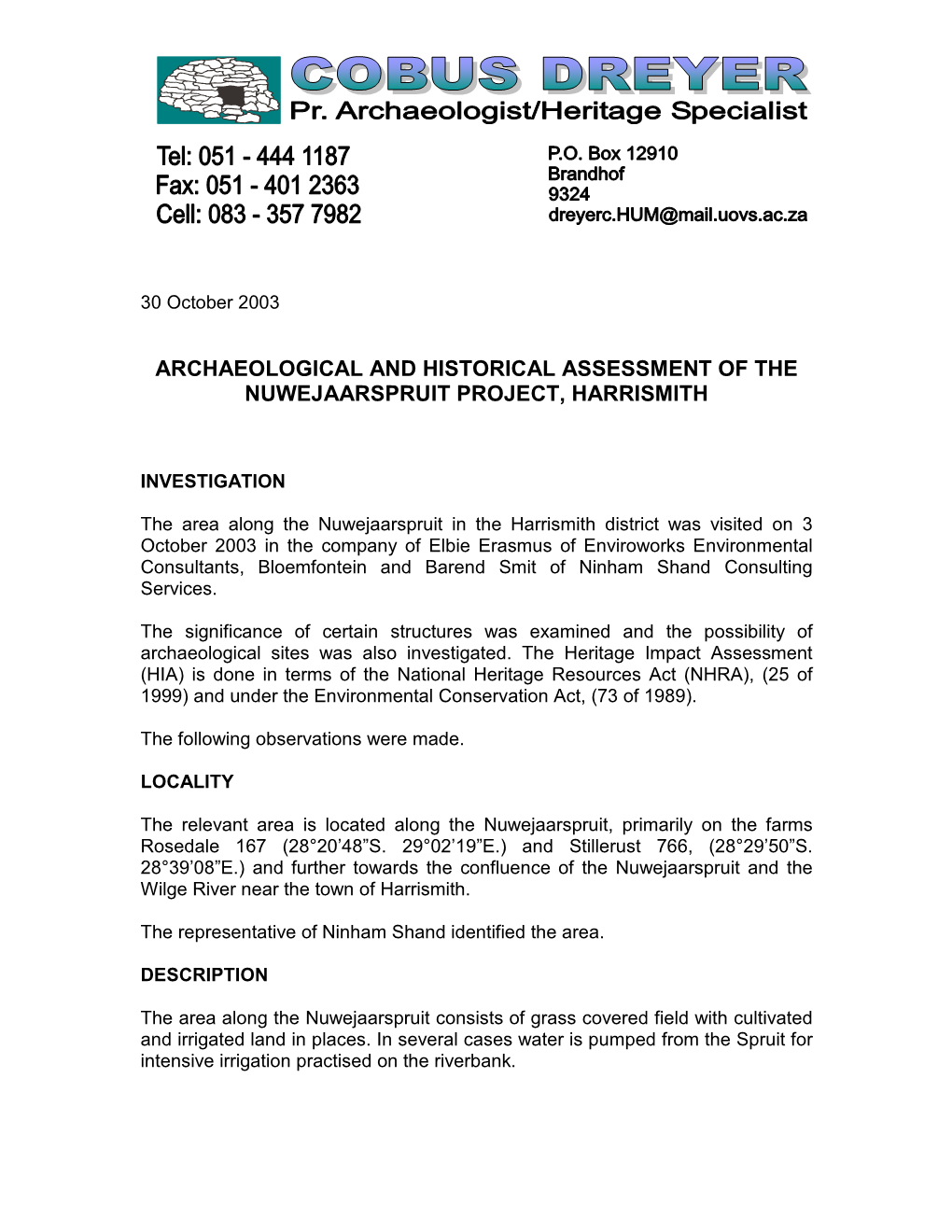 Archaeological and Historical Assessment of the Nuwejaarspruit Project, Harrismith