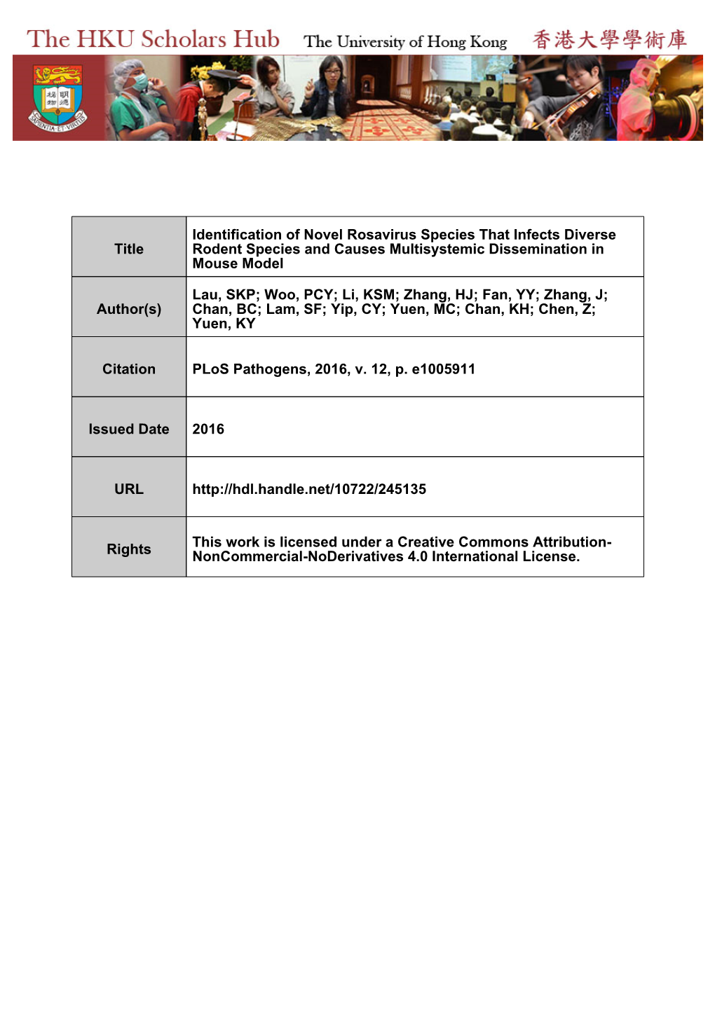 Identification of Novel Rosavirus Species That Infects Diverse Title Rodent Species and Causes Multisystemic Dissemination in Mouse Model