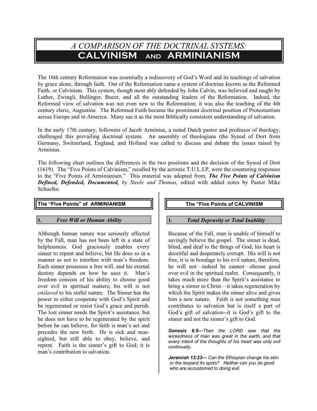 A Comparison of the Doctrinal Systems: Calvinism and Arminianism