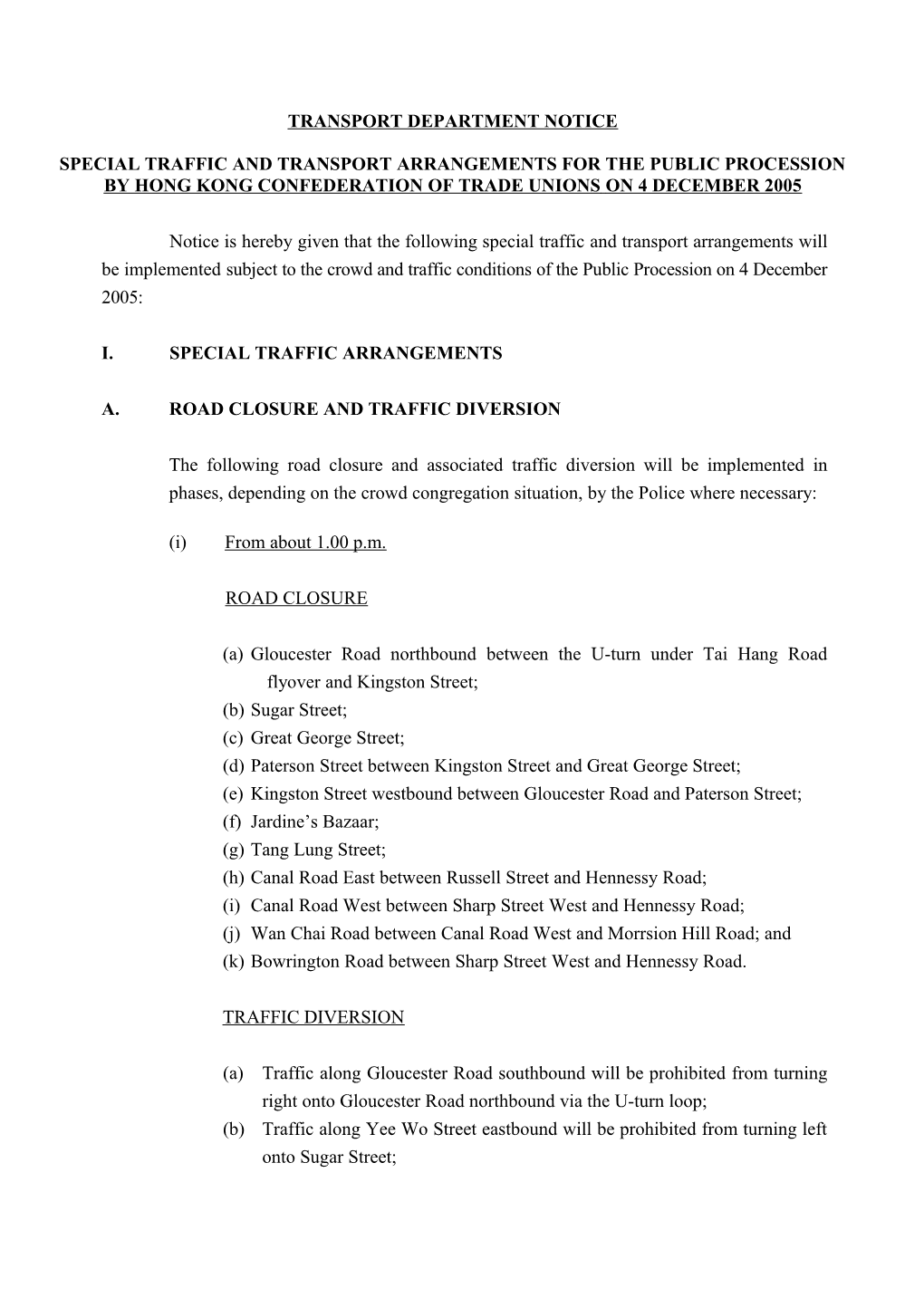 Special Traffic and Transport Arrangements for the Public Procession