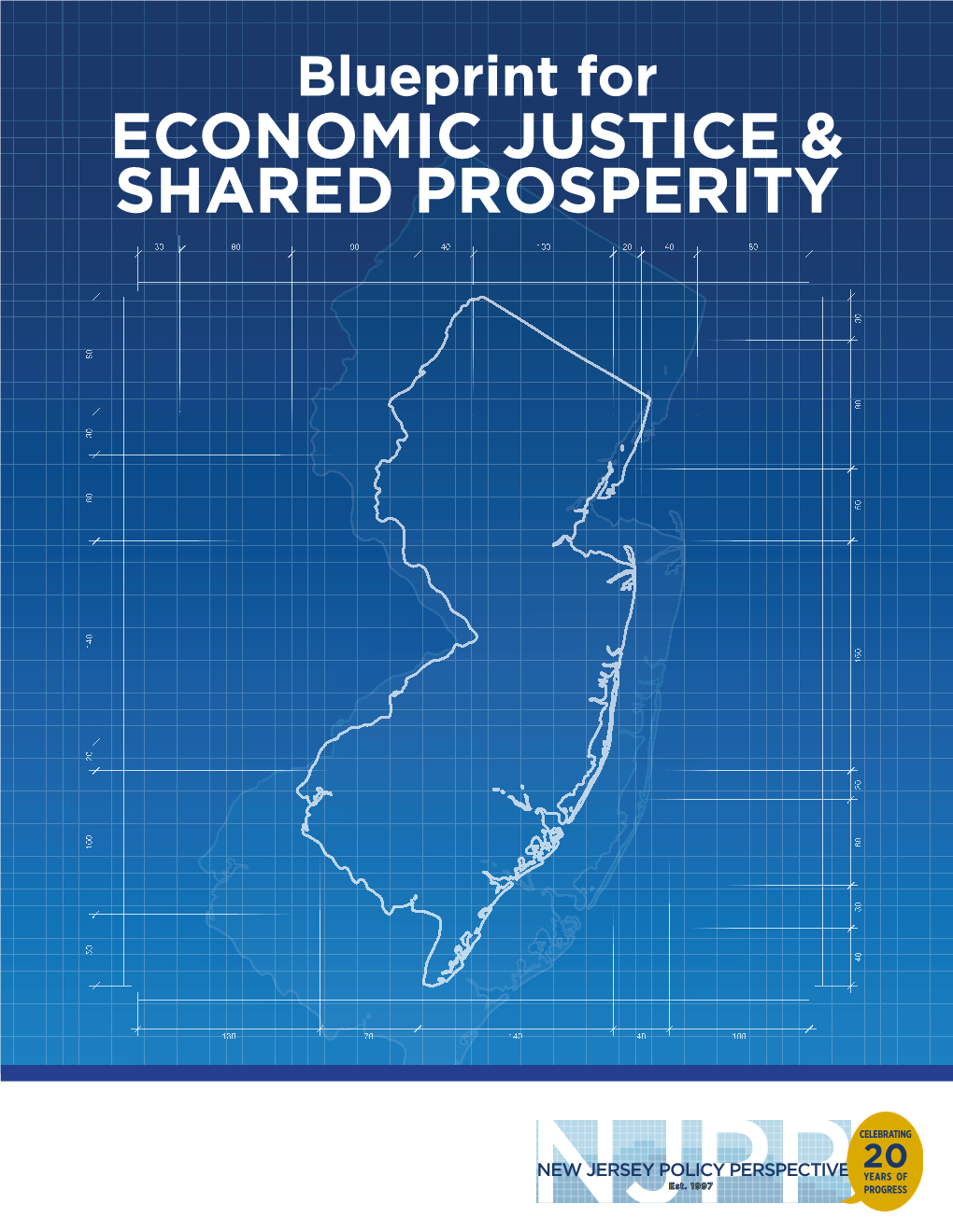 Blueprint for Economic Justice and Shared Prosperity | 3 WHAT THIS IS and WHY IT MATTERS