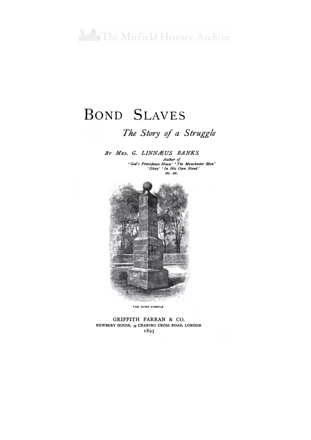 BOND SLAVES the Story of a Struggle