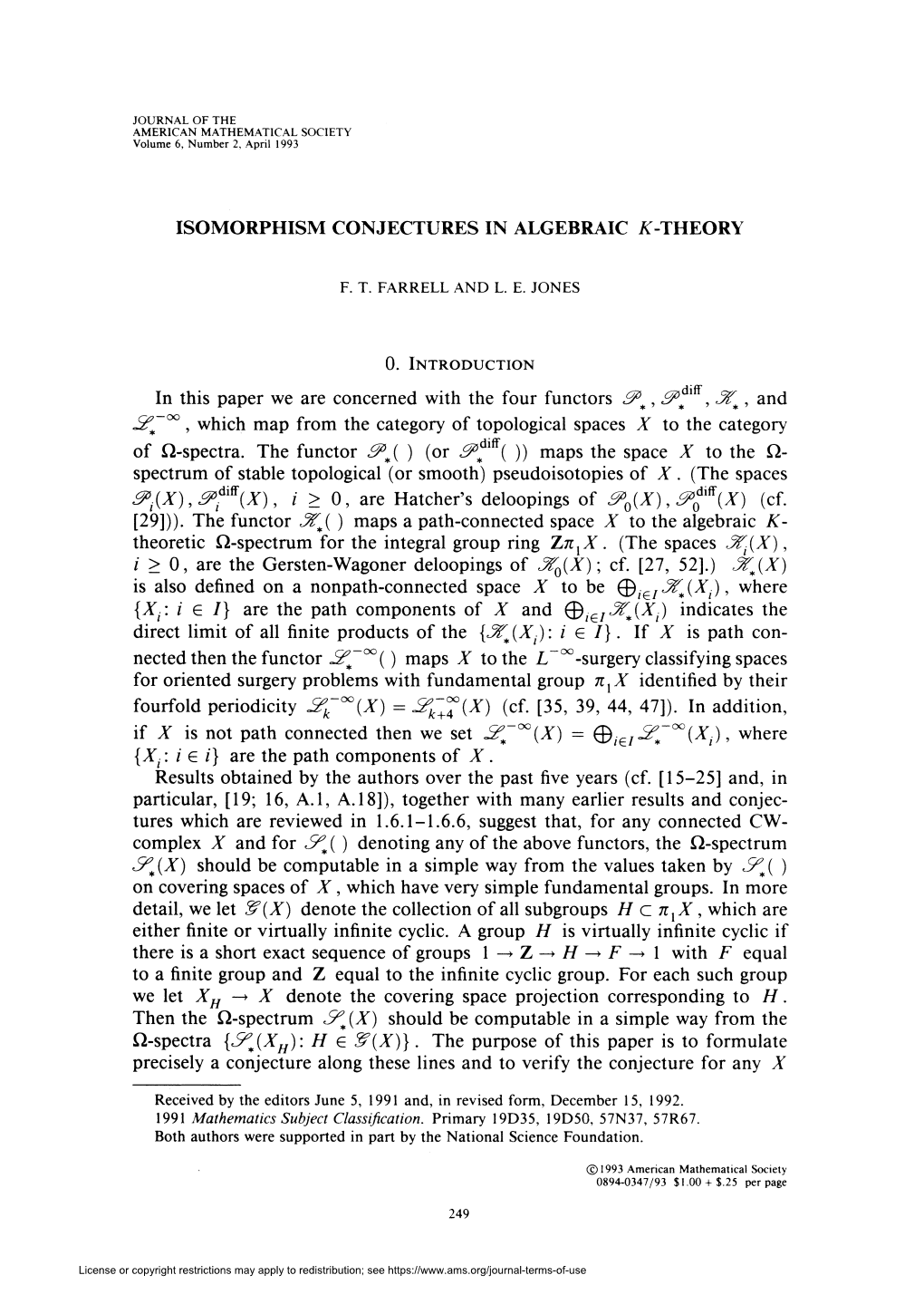 Isomorphism Conjectures in Algebraic K -Theory