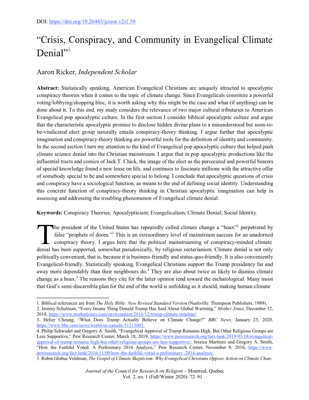 “Crisis, Conspiracy, and Community in Evangelical Climate Denial”1