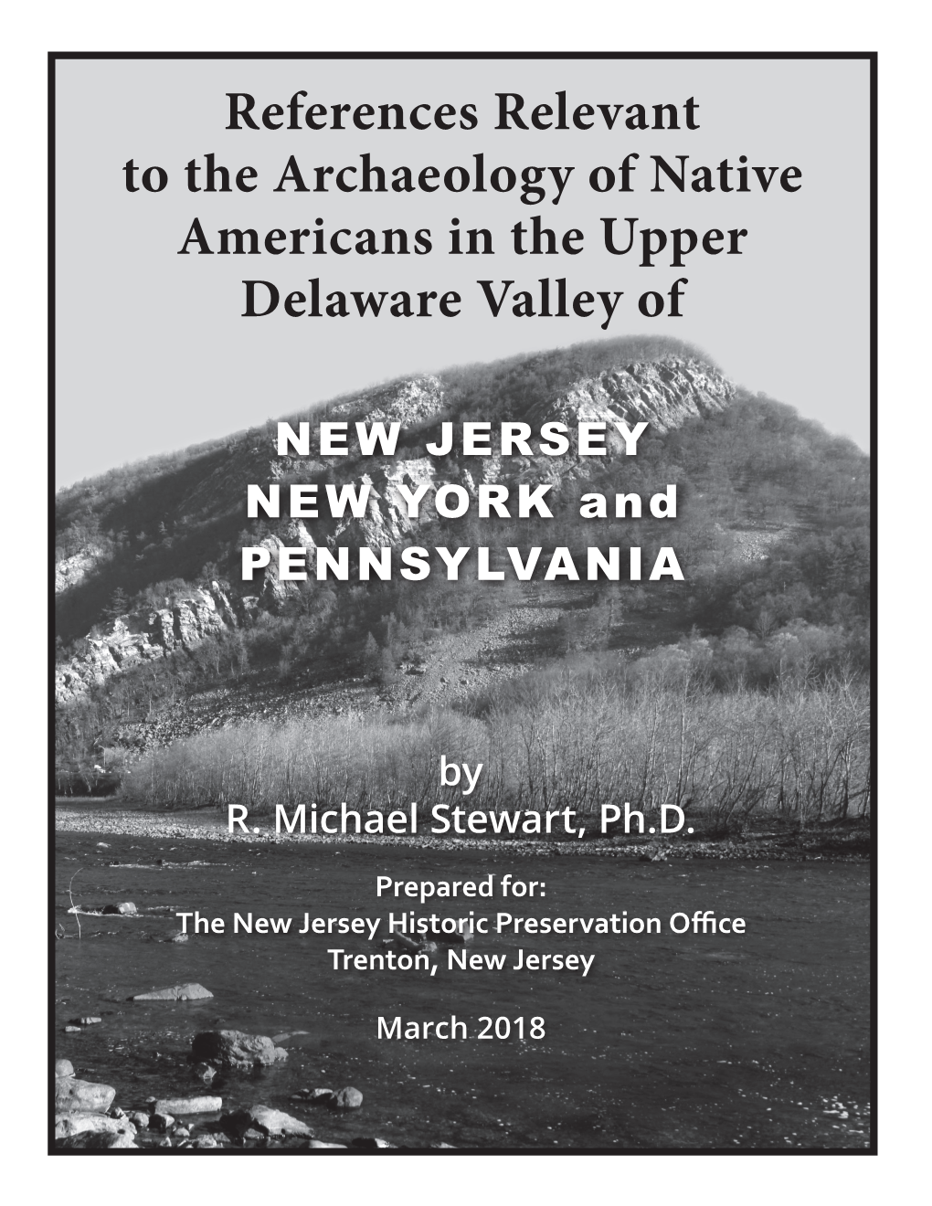 References Relevant to the Archaeology of Native Americans in the Upper Delaware Valley Of