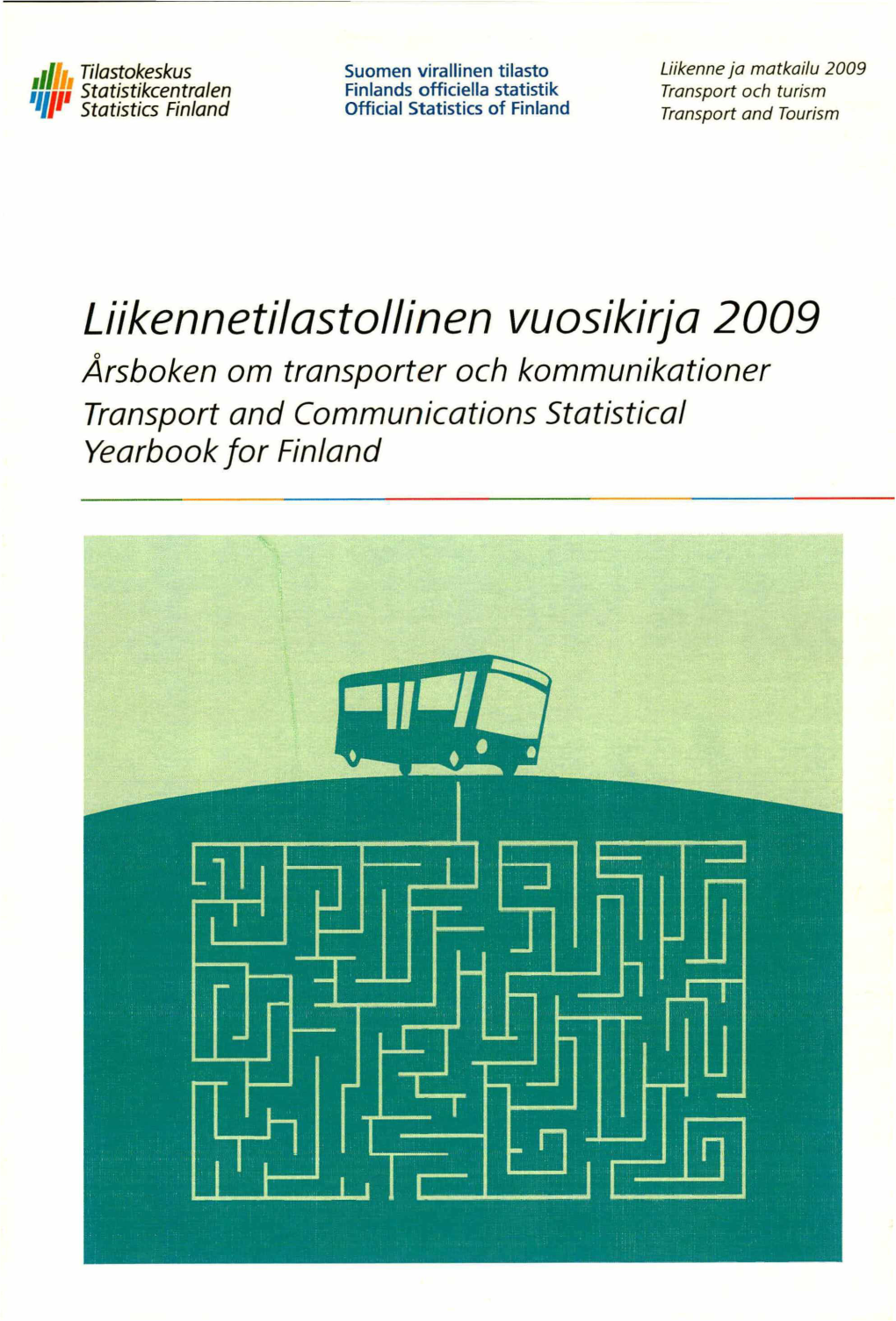 Liikennetilastollinen Vuosikirja 2009