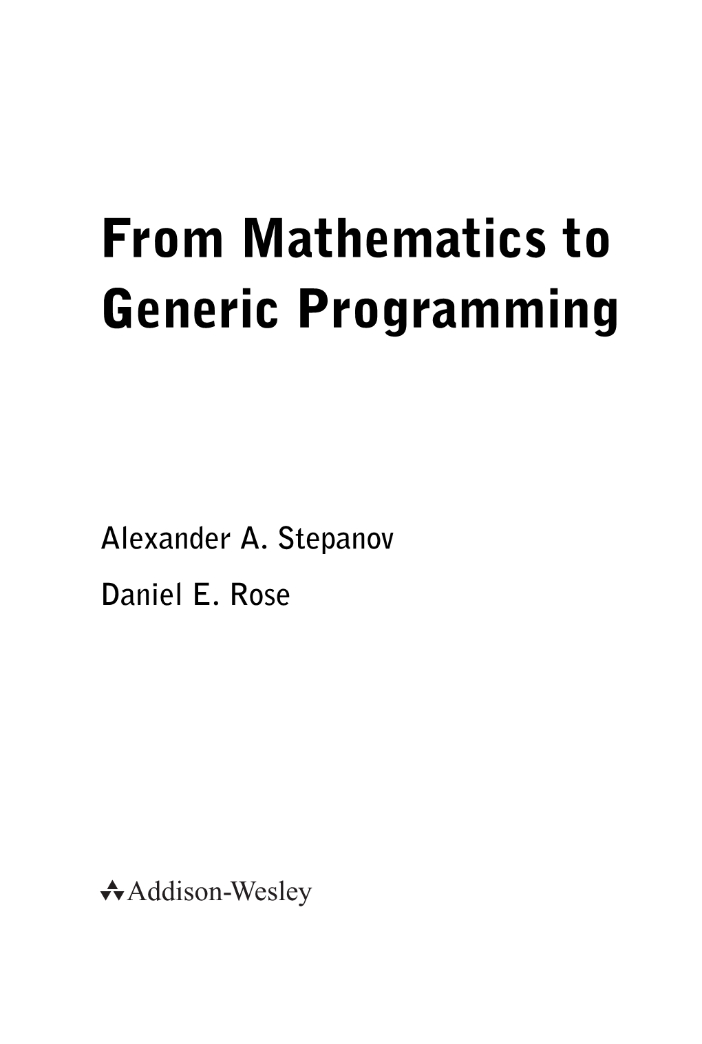 From Mathematics to Generic Programming