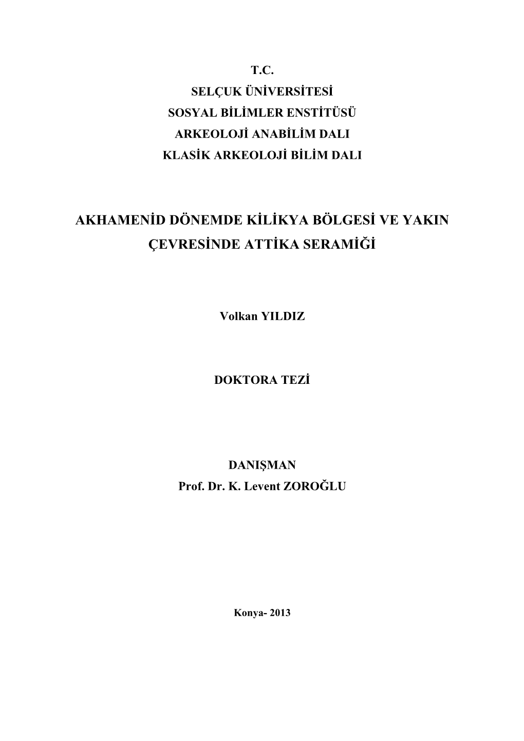 Akhamenid Dönemde Kilikya Bölgesi Ve Yakin Çevresinde Attika Seramiği