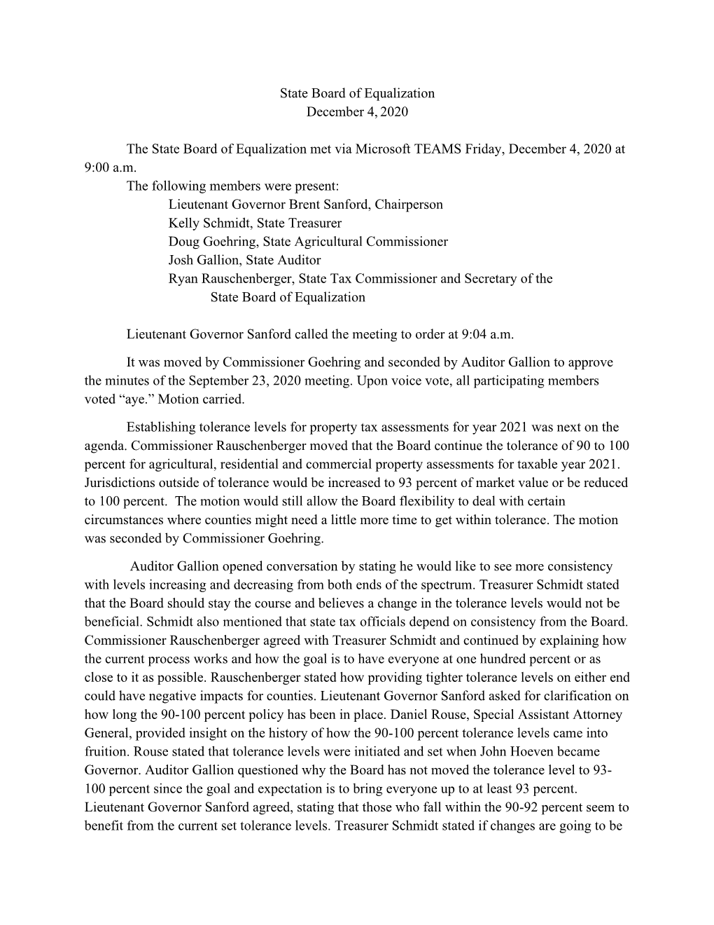 State Board of Equalization December 4,2020 the State Board of Equalization Met Via Microsoft TEAMS Friday, December 4, 2020 At