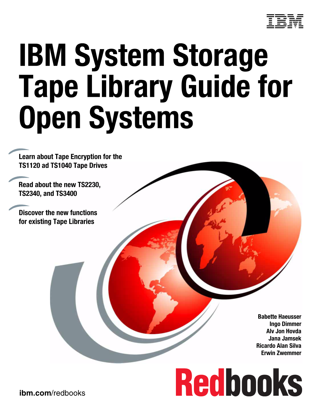 IBM System Storage Tape Library Guide for Open Systems