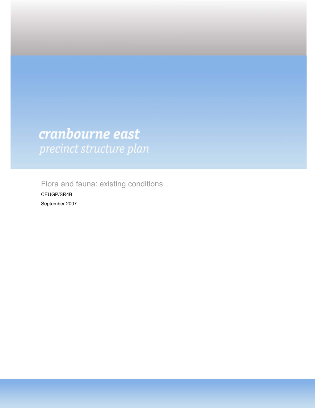 Cranbourne East Precinct Structure Plan Flora and Fauna: Existing Conditions 077613074/001