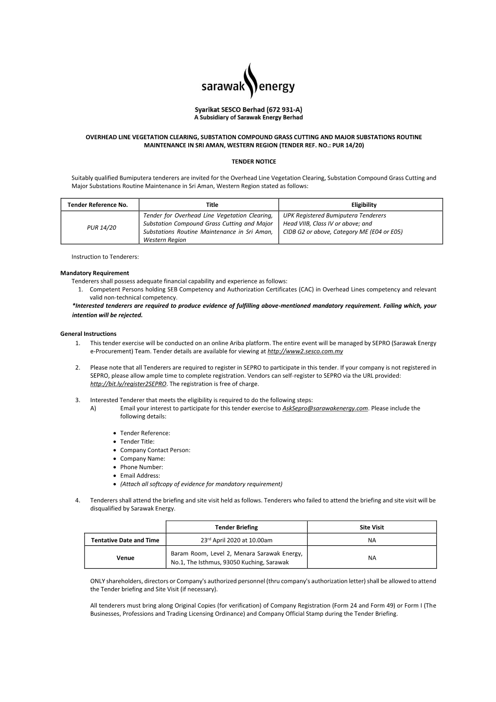 Overhead Line Vegetation Clearing, Substation Compound Grass Cutting and Major Substations Routine Maintenance in Sri Aman, Western Region (Tender Ref