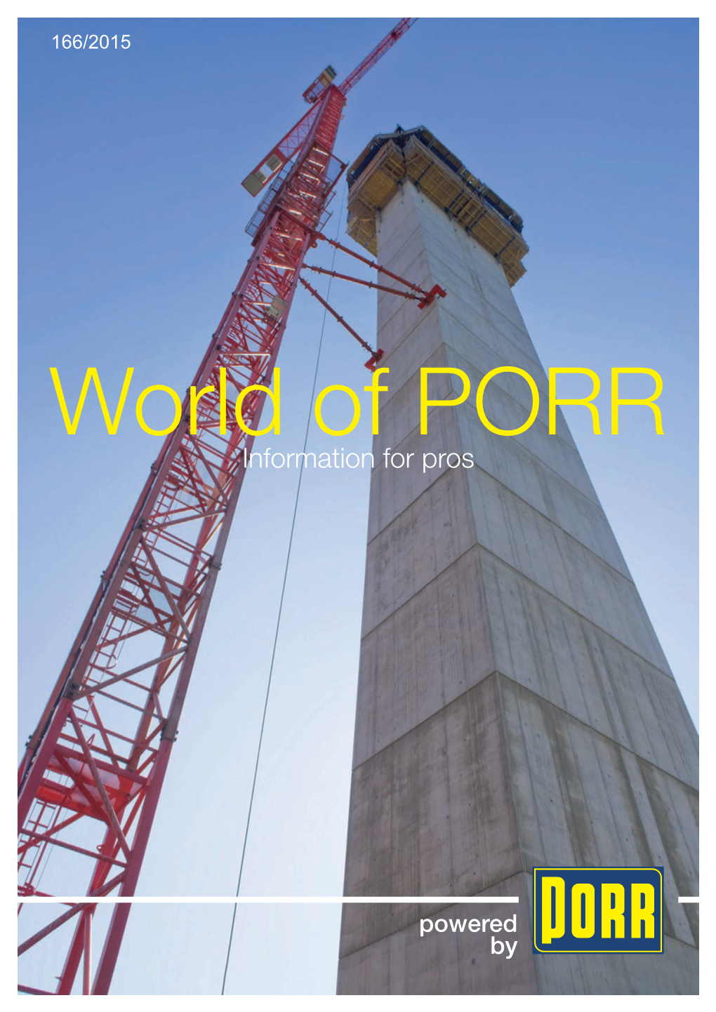 Information for Pros World of PORR 166/2015 Table of Contents