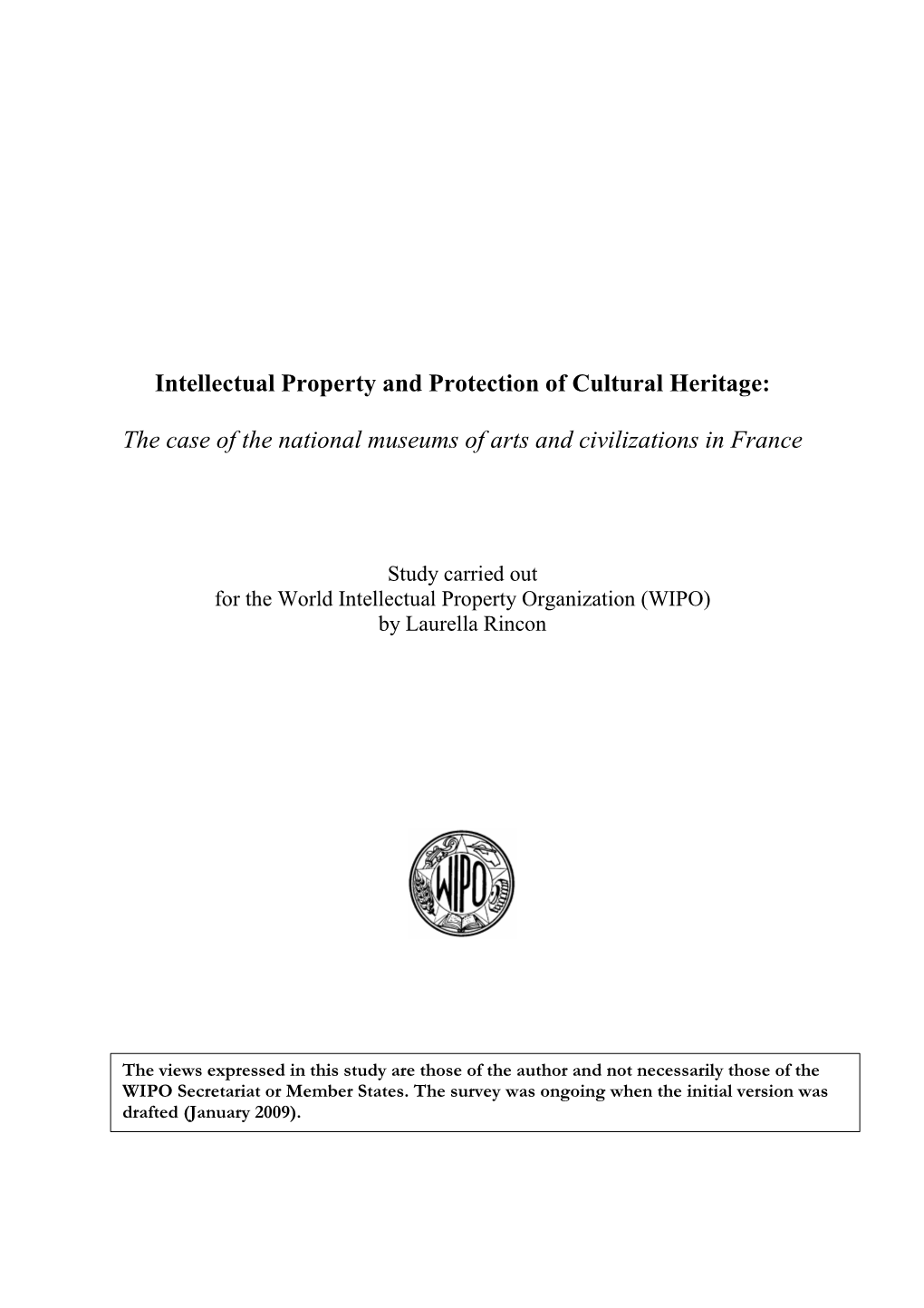 Intellectual Property and Protection of Cultural Heritage: the Case of the Two National Museums of Arts and Civilizations in France Page 2