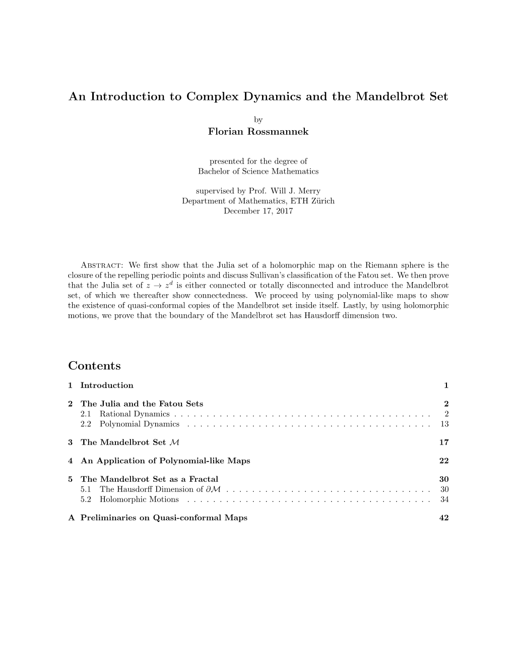 An Introduction to Complex Dynamics and the Mandelbrot Set Contents