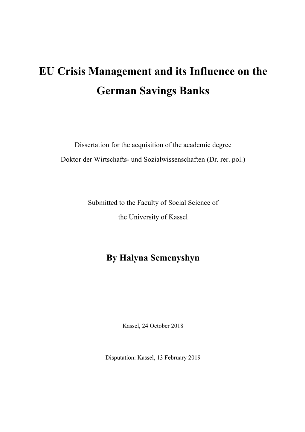 EU Crisis Management and Its Influence on the German Savings Banks