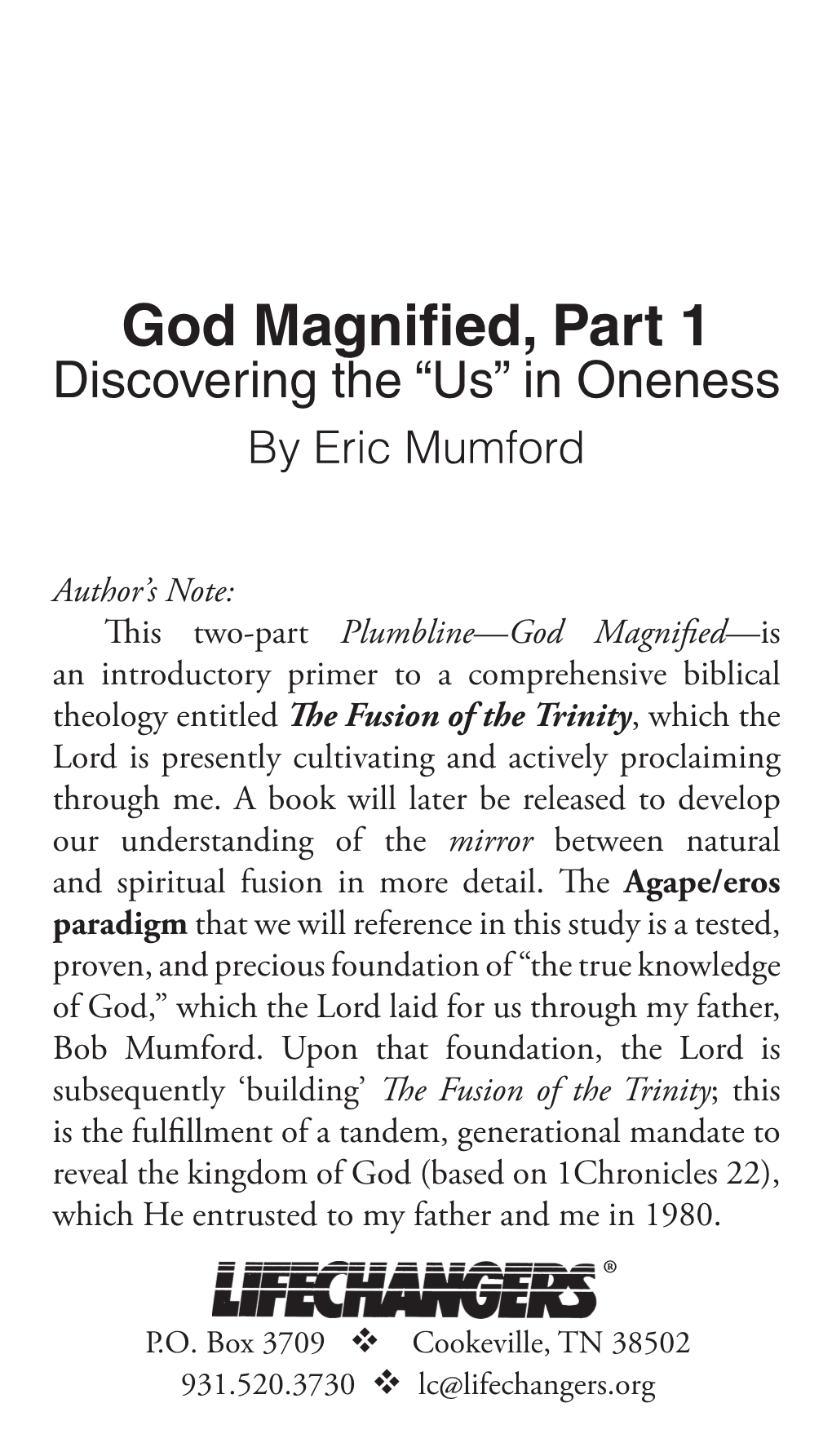 God Magnified, Part 1 Discovering the “Us” in Oneness by Eric Mumford