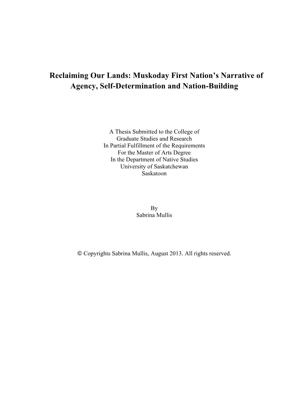 Reclaiming Our Lands: Muskoday First Nation's