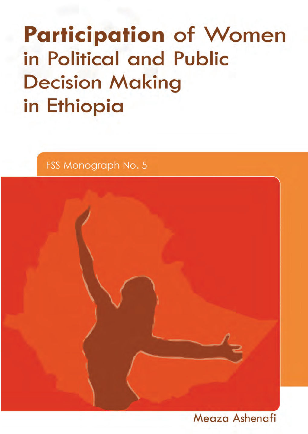 Participation of Women in Politics and Public Decision Making in Ethiopia