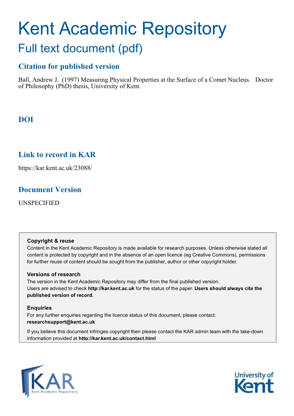 2.1.3 Cometary Nucleus Density Measurement 39 2.1.4 Questions to Be Answered 41