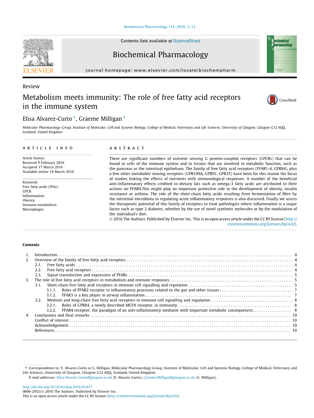 The Role of Free Fatty Acid Receptors in the Immune System ⇑ ⇑ Elisa Alvarez-Curto , Graeme Milligan