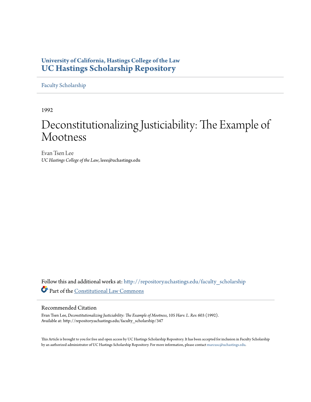 Deconstitutionalizing Justiciability: the Example of Mootness Evan Tsen Lee UC Hastings College of the Law, Leee@Uchastings.Edu