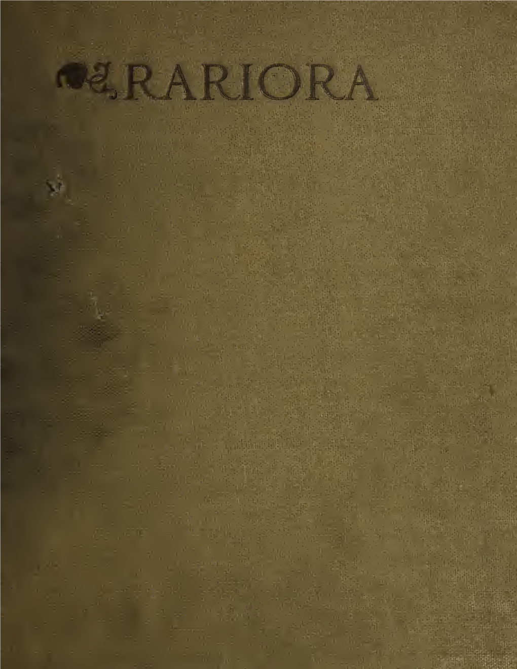 Rariora : Being Notes of Some of the Printed Books, Manuscripts
