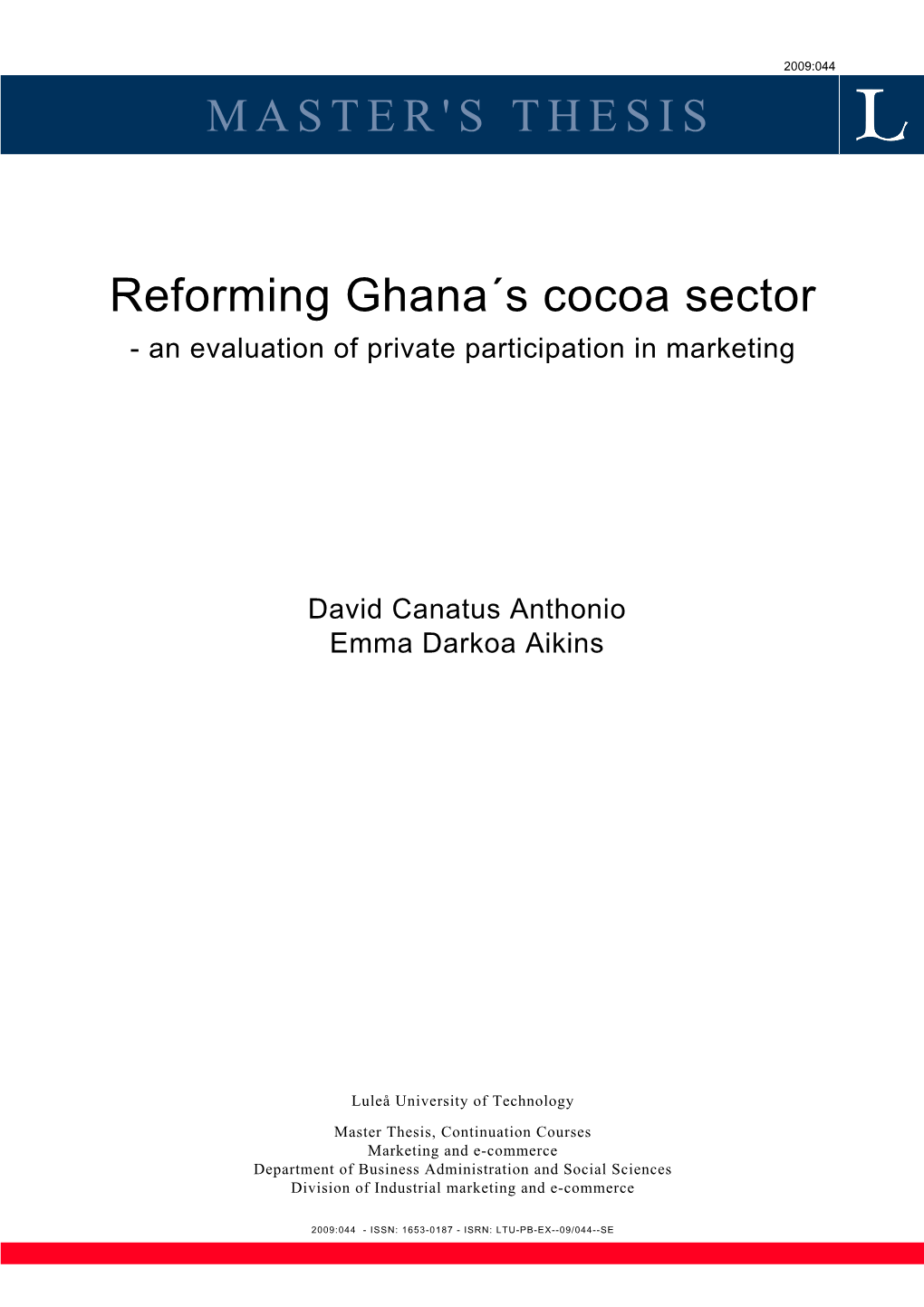 MASTER's THESIS Reforming Ghana´S Cocoa Sector