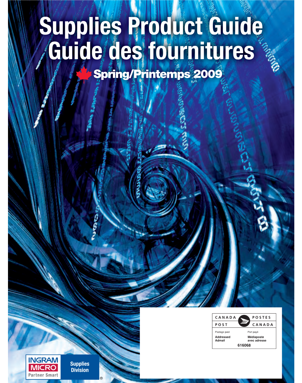 Supplies Product Guide Guide Des Fournitures Spring/Printemps 2009