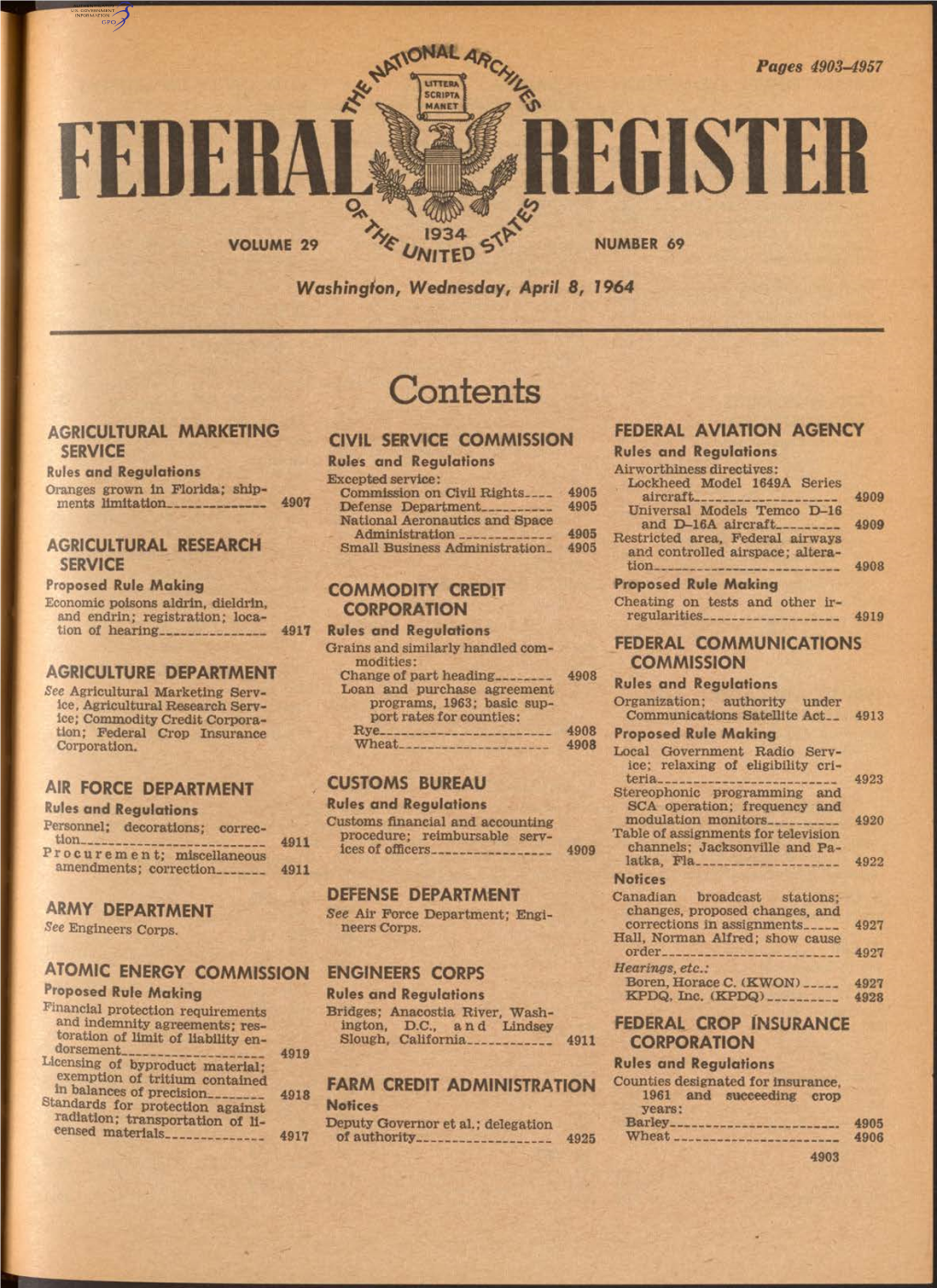 EDERAL REGSTER ^ A, «934 NUMBER 69 VOLUME 29 ^^A/ITEO^ Washington, Wednesday, April 8, 1964