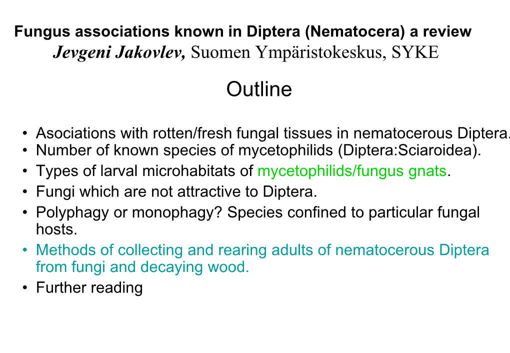 Nematocera) a Review Jevgeni Jakovlev, Suomen Ympäristokeskus, SYKE