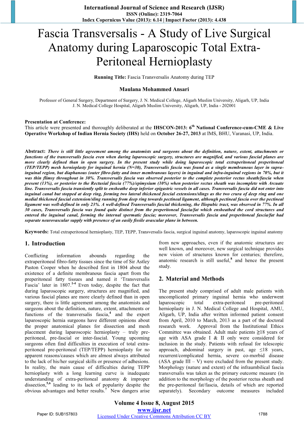 Fascia Transversalis - a Study of Live Surgical Anatomy During Laparoscopic Total Extra- Peritoneal Hernioplasty