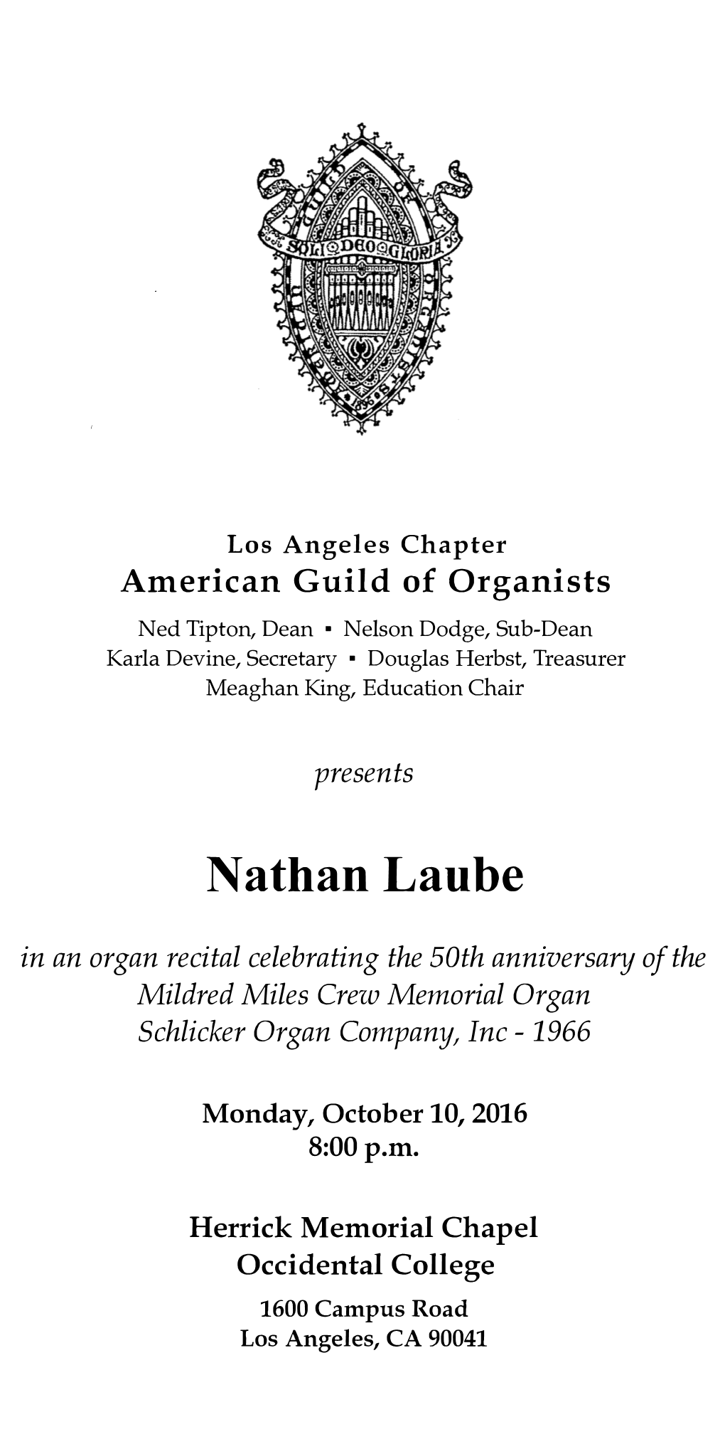 Nathan Laube in an Organ Recital Celebrating the 50Th Anniversary of the Mildred Miles Crew Memorial Organ