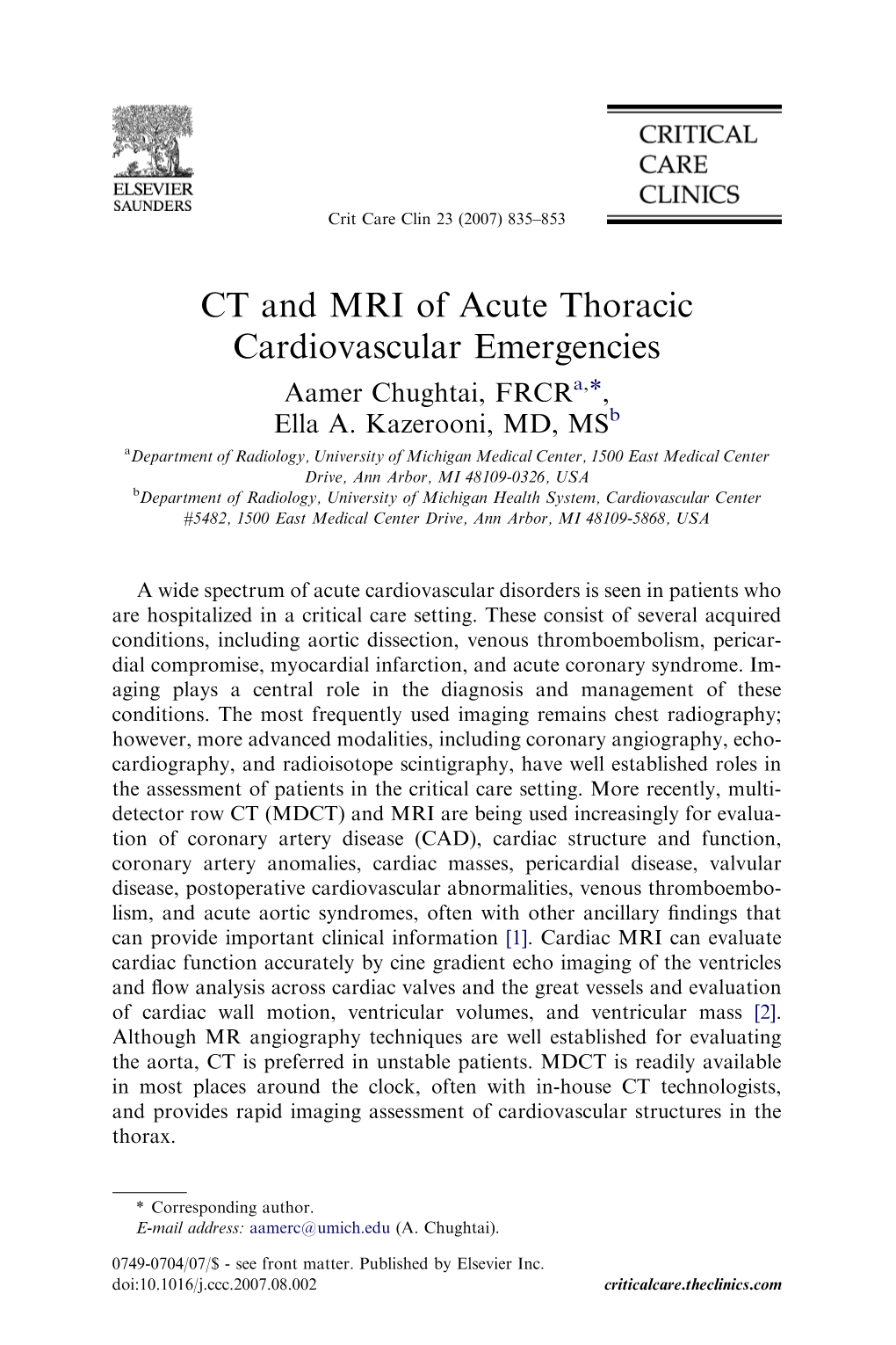 CT and MRI of Acute Thoracic Cardiovascular Emergencies Aamer Chughtai, Frcra,*, Ella A