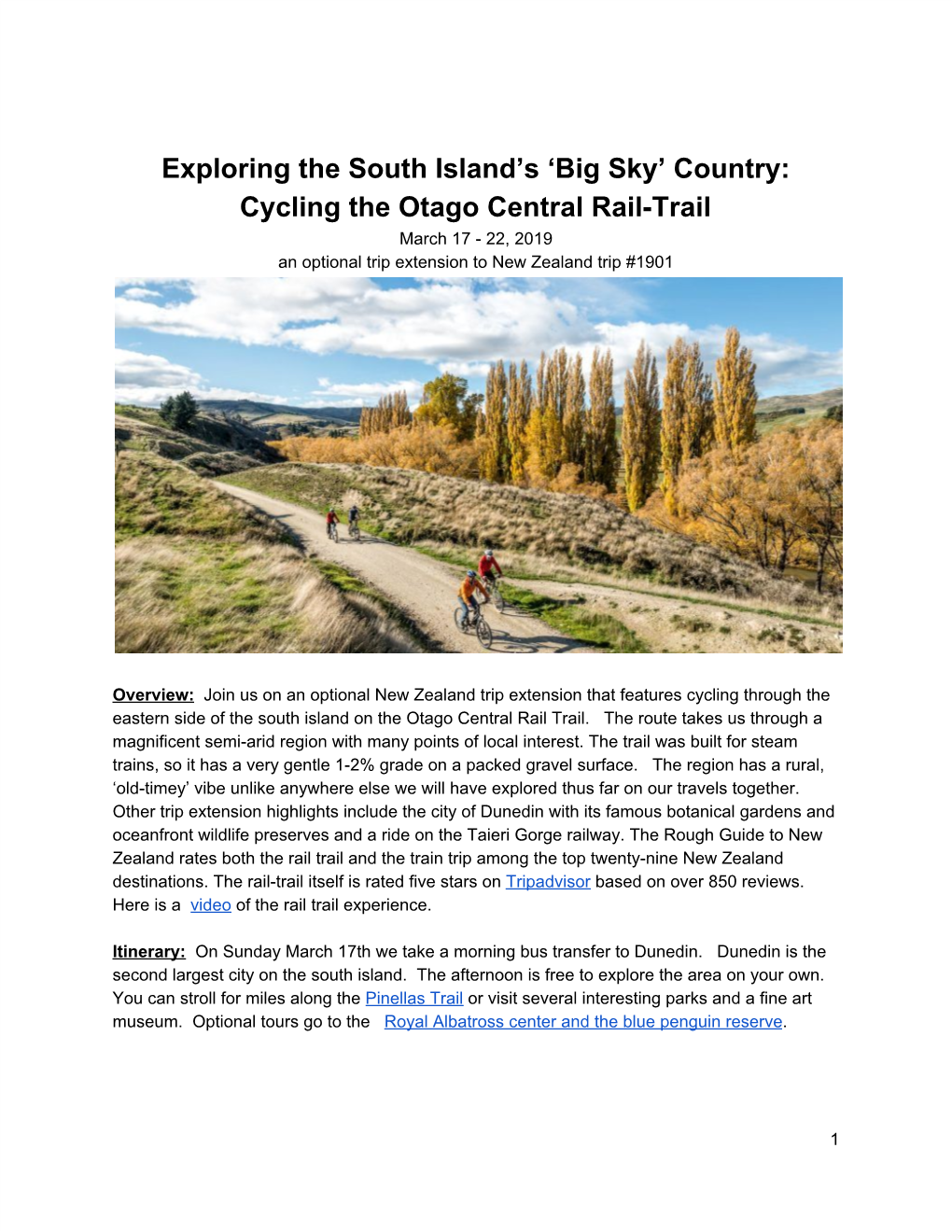 Cycling the Otago Central Rail-Trail March 17 - 22, 2019 an Optional Trip Extension to New Zealand Trip #1901