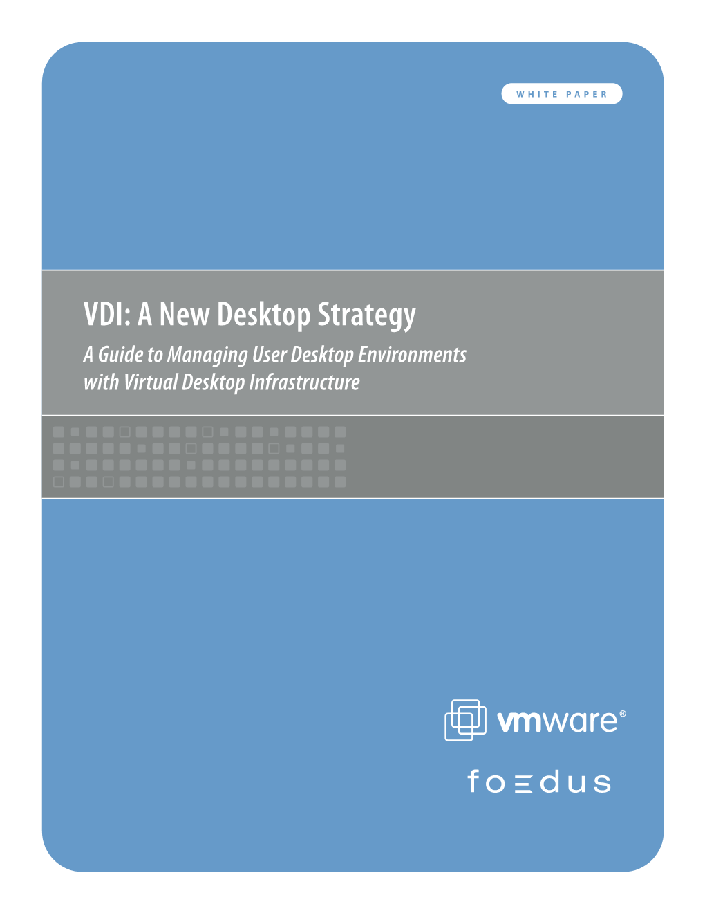 VDI: a New Desktop Strategy