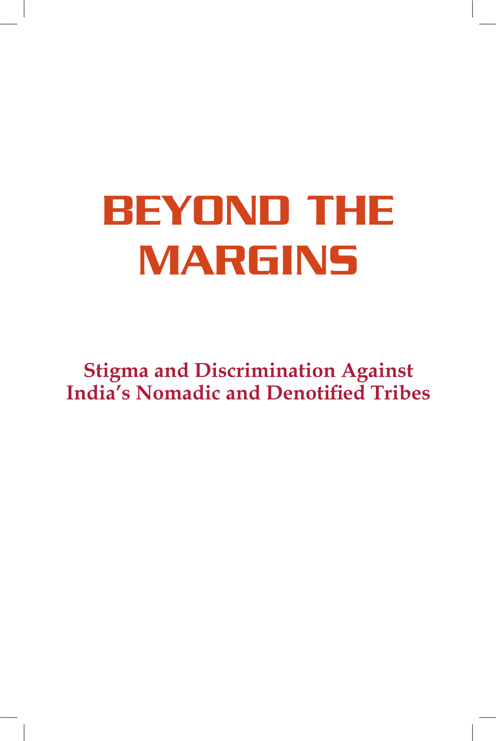 Beyond the Margins