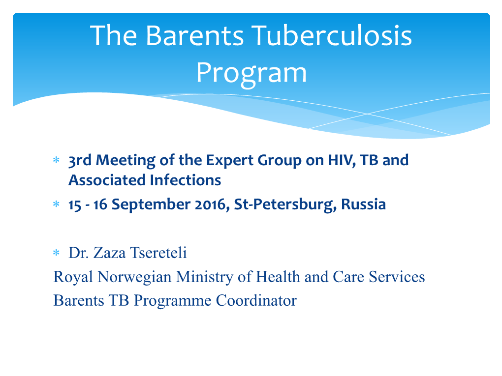 The Barents Tuberculosis Program