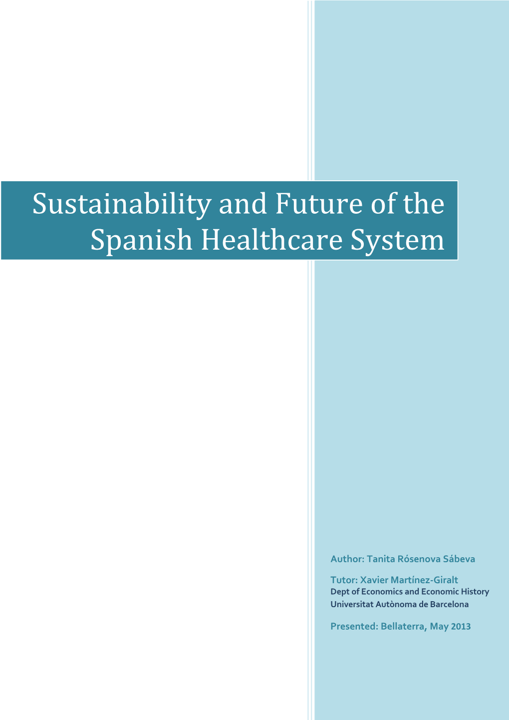 Sustainability and Future of the Spanish Healthcare System