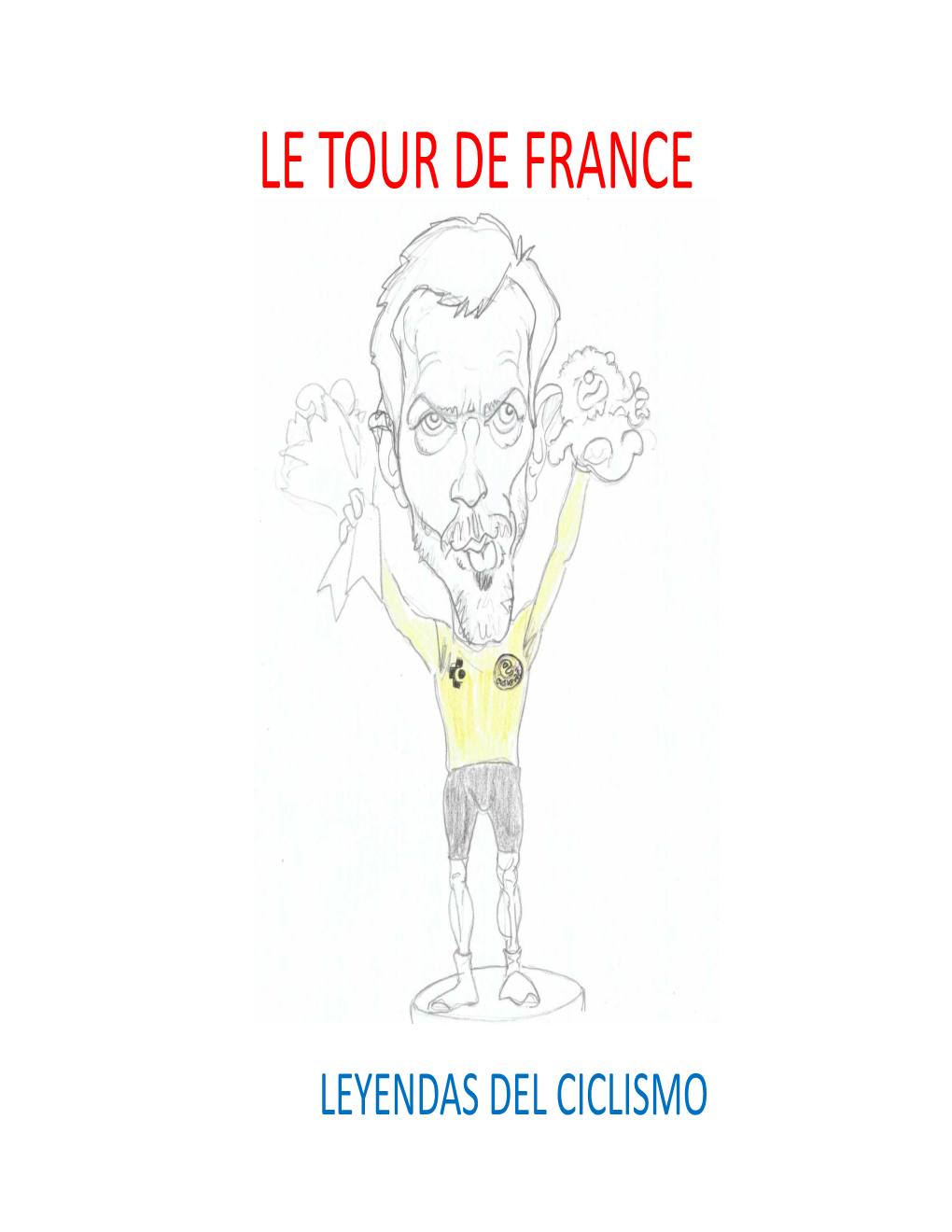 Le Tour De France