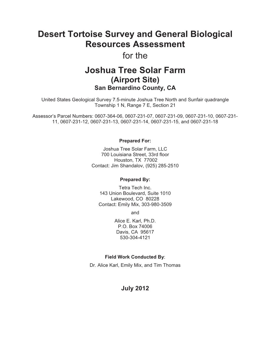 Desert Tortoise Survey and General Biological Resources Assessment for the Joshua Tree Solar Farm (Airport Site) San Bernardino County, CA