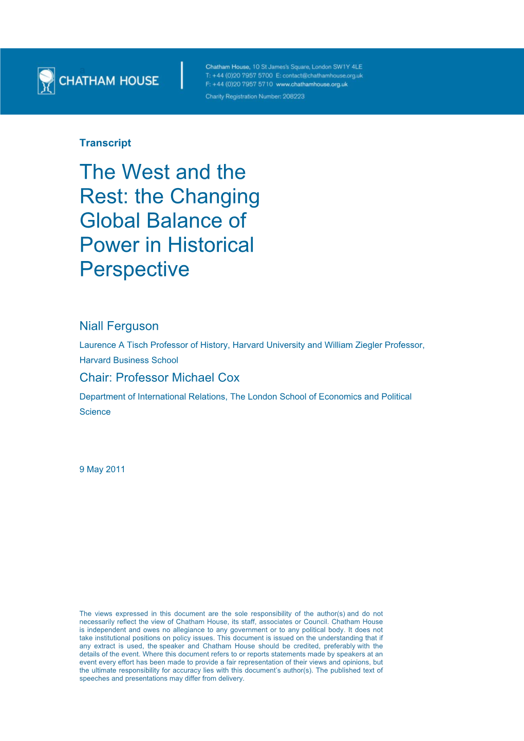 The West and the Rest: the Changing Global Balance of Power in Historical Perspective