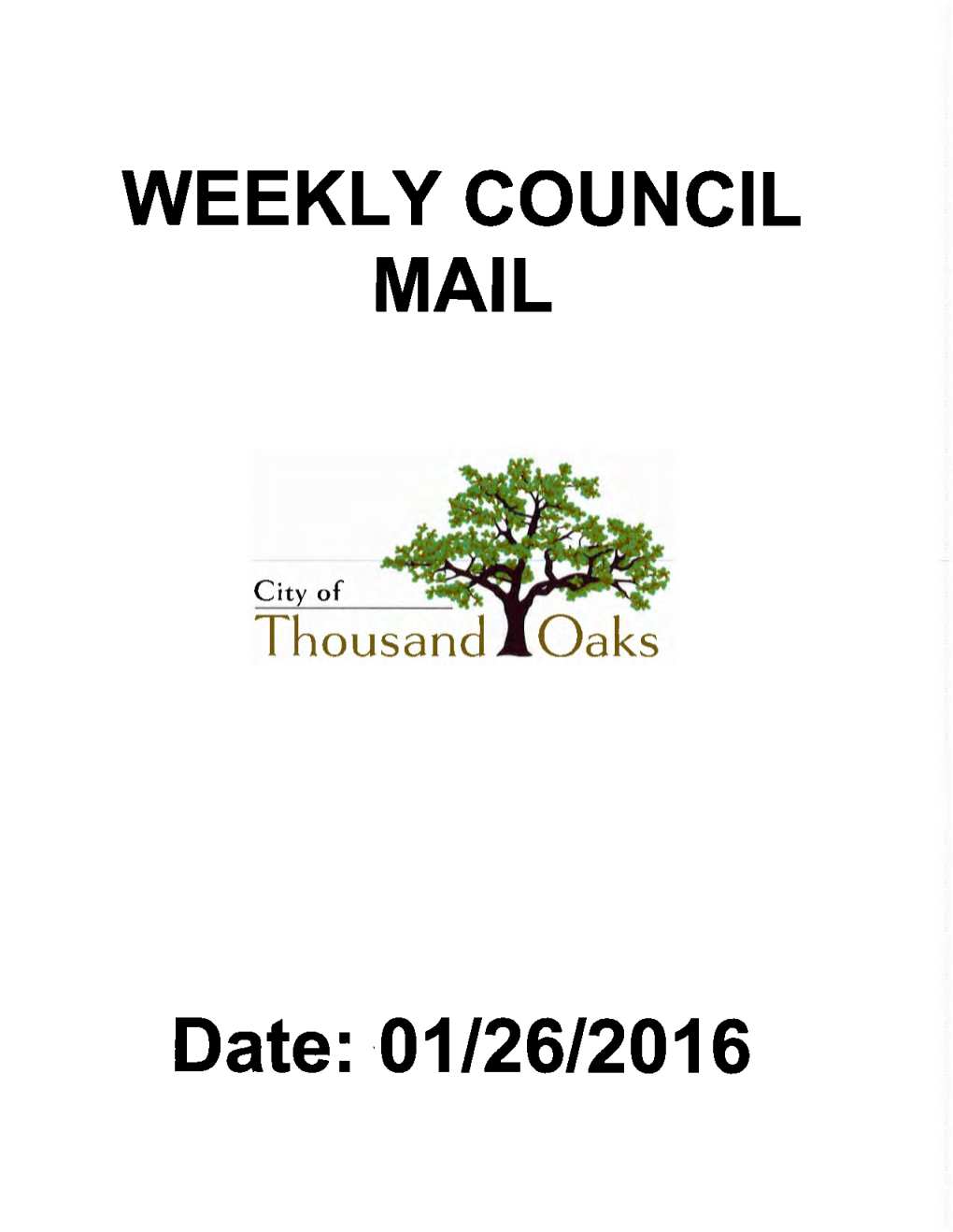 WEEKLY COUNCIL MAIL Date: 01/26/2016