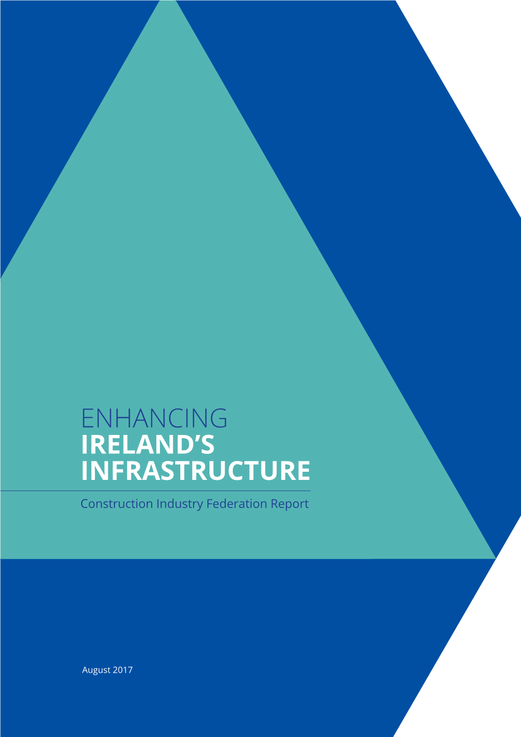 CIF Enhancing Ireland's Infrastructure Report