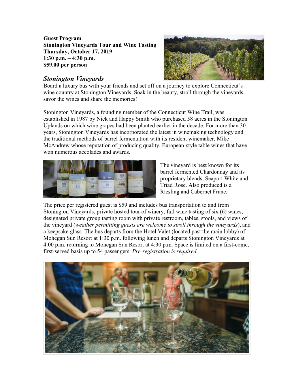Stonington Vineyards Tour and Wine Tasting Thursday, October 17, 2019 1:30 P.M