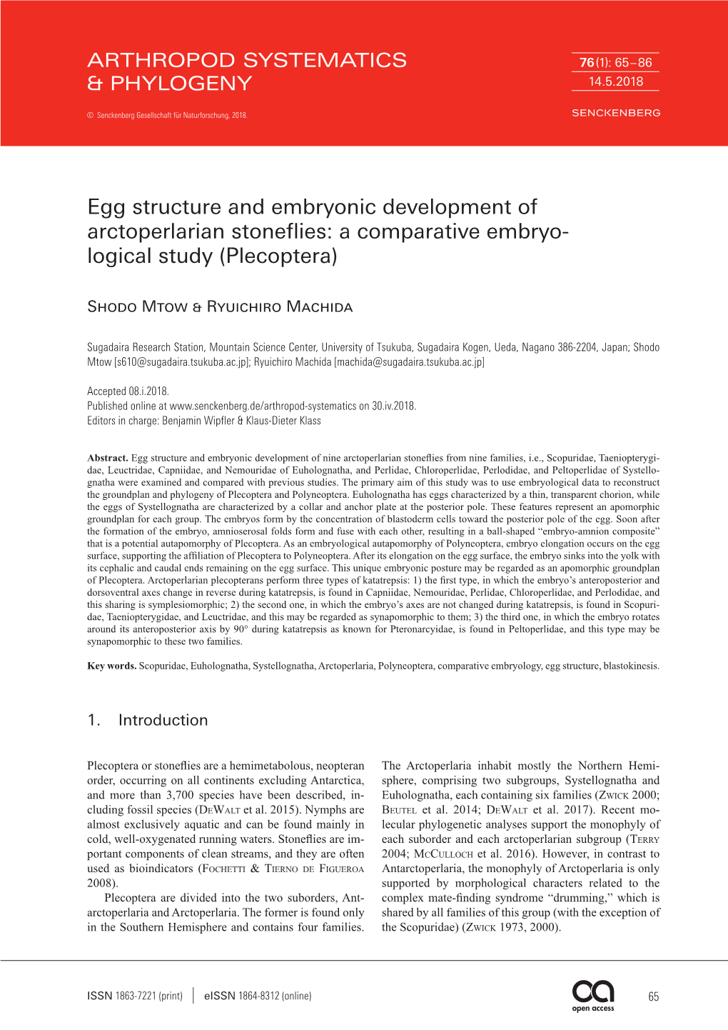 Egg Structure and Embryonic Development of Arctoperlarian Stoneflies: a Comparative Embryo­- Logical Study (Plecoptera)